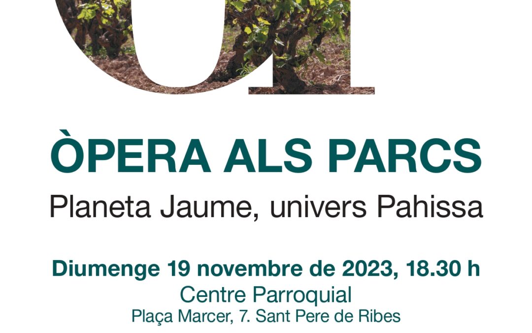 El diumenge, el Centre Parroquial serà l’escenari del programa Òpera als Parcs “Planeta Jaume, univers Pahissa”